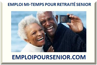 JOB MI-TEMPS POUR SENIOR RETRAITÉ 2026